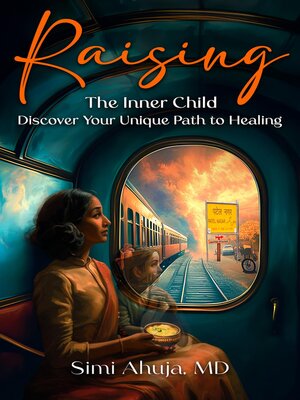 cover image of Raising the Inner Child